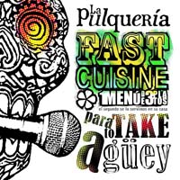La Pulqueria — C'mon Fandango